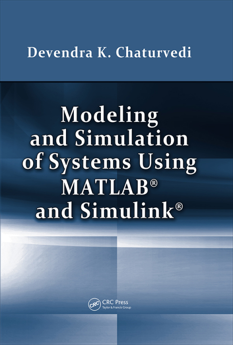Cover image for book Modeling and Simulation of Systems Using MATLAB and Simulink