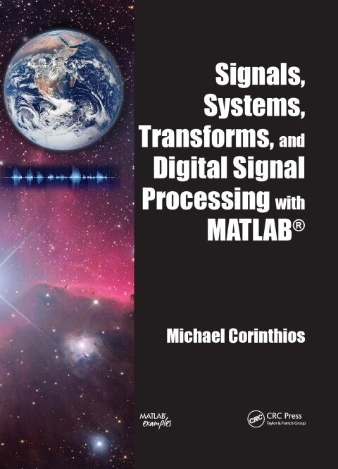 Cover image for book Signals, Systems, Transforms, and Digital Signal Processing with MATLAB