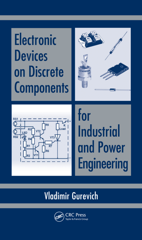Cover image for book Electronic Devices on Discrete Components for Industrial and Power Engineering