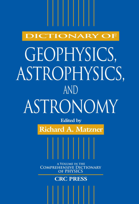 Cover image for book Dictionary of Geophysics, Astrophysics, and Astronomy