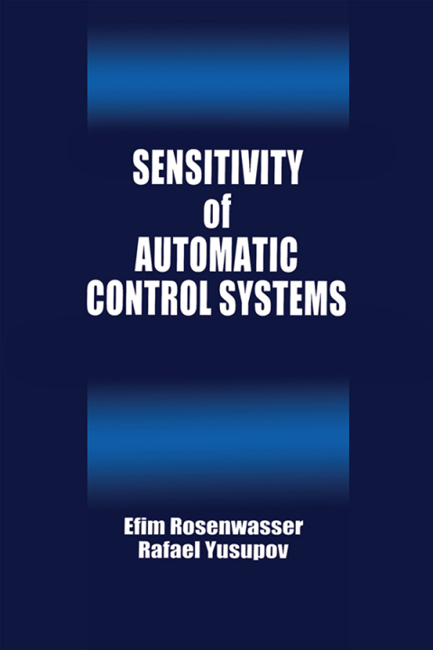 Cover image for book Sensitivity of Automatic Control Systems
