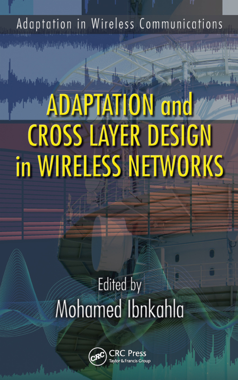 Cover image for book Adaptation and Cross Layer Design in Wireless Networks