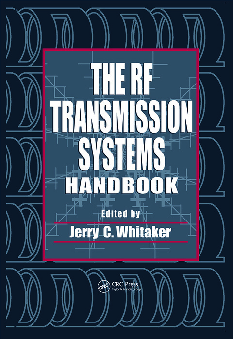Cover image for book The RF Transmission Systems Handbook