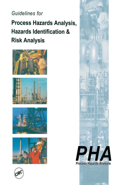 Cover image for book Guidelines for Process Hazards Analysis (PHA, HAZOP), Hazards Identification, and Risk Analysis