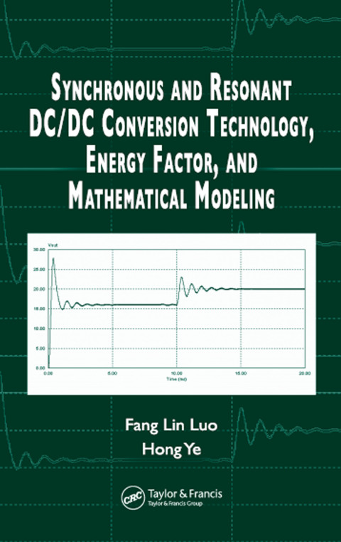 Cover image for book Synchronous and Resonant DC/DC Conversion Technology, Energy Factor, and Mathematical Modeling