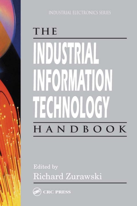 Cover image for book The Industrial Information Technology Handbook