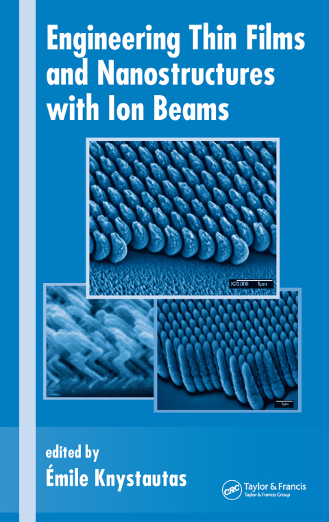 Cover image for book Engineering Thin Films and Nanostructures with Ion Beams