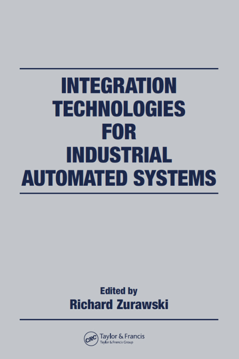 Cover image for book Integration Technologies for Industrial Automated Systems