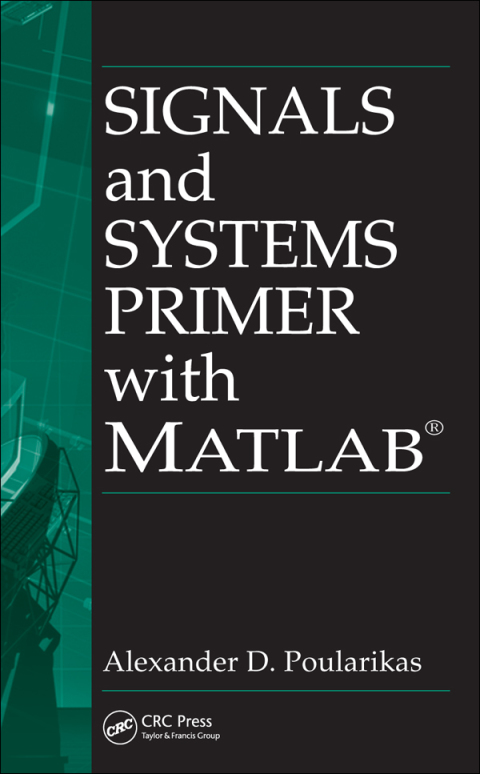 Signals and Systems Primer with MATLAB 