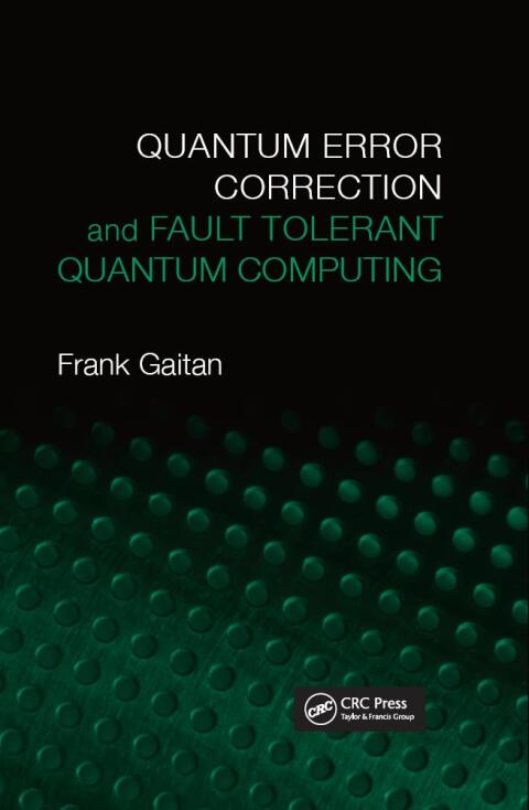 Cover image for book Quantum Error Correction and Fault Tolerant Quantum Computing