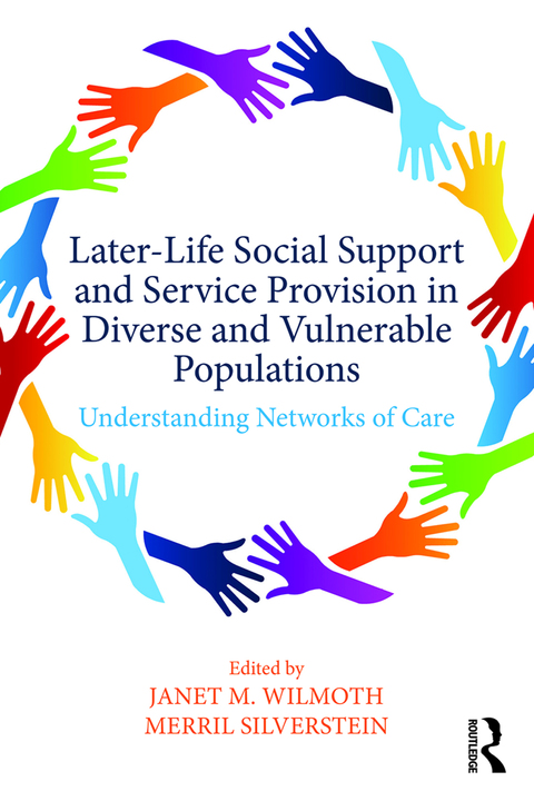 Cover image for book Later-Life Social Support and Service Provision in Diverse and Vulnerable Populations