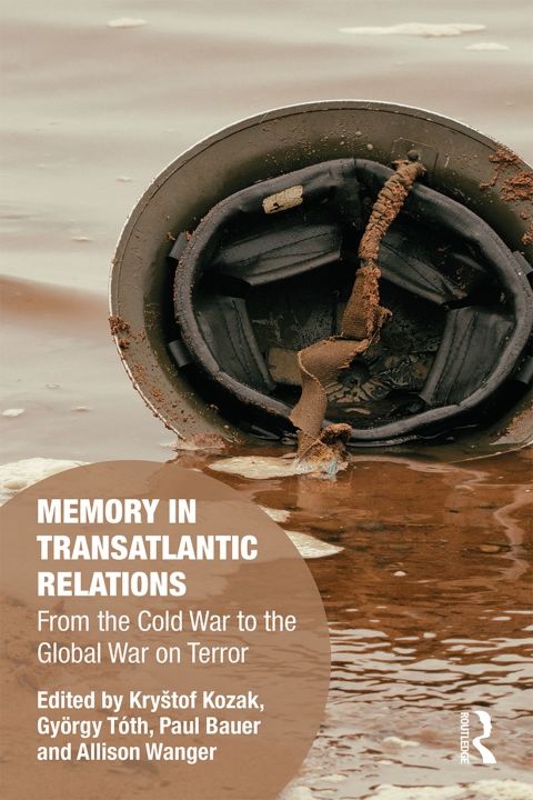 Cover image for book Memory in Transatlantic Relations