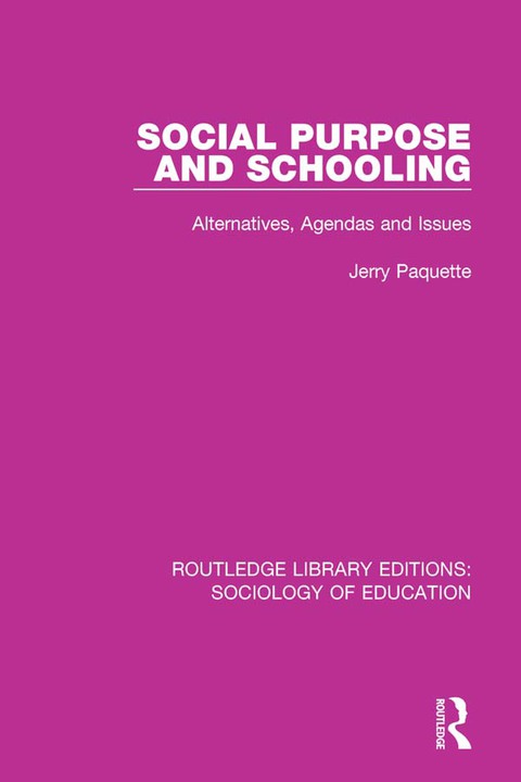 Cover image for book Social Purpose and Schooling