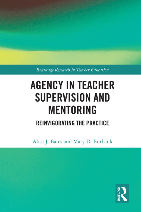 Cover image for book Agency in Teacher Supervision and Mentoring