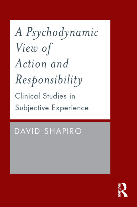 Cover image for book A Psychodynamic View of Action and Responsibility