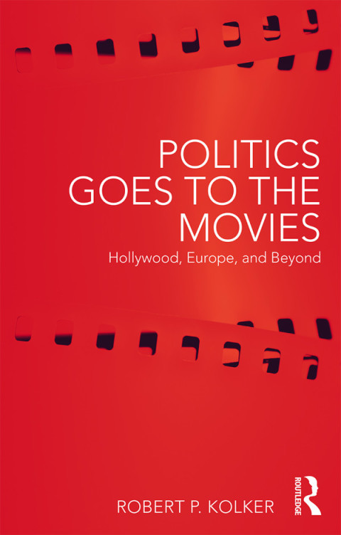 Cover image for book Politics Goes to the Movies