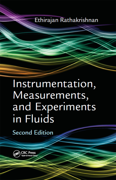 Cover image for book Instrumentation, Measurements, and Experiments in Fluids, Second Edition
