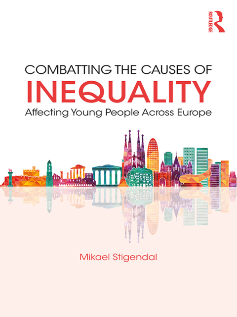 Cover image for book Combatting the Causes of Inequality Affecting Young People Across Europe