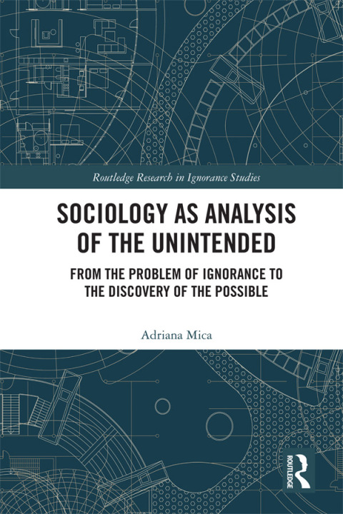 Cover image for book Sociology as Analysis of the Unintended