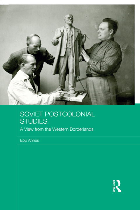 Cover image for book Soviet Postcolonial Studies