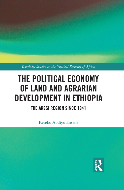 Cover image for book The Political Economy of Land and Agrarian Development in Ethiopia