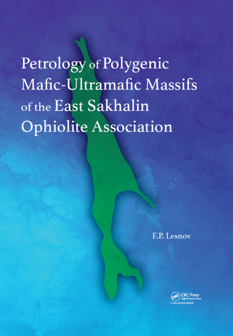 Cover image for book Petrology of Polygenic Mafic-Ultramafic Massifs of the East Sakhalin Ophiolite Association
