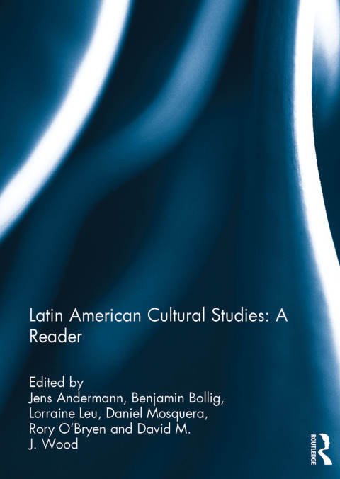 Cover image for book Latin American Cultural Studies: A Reader