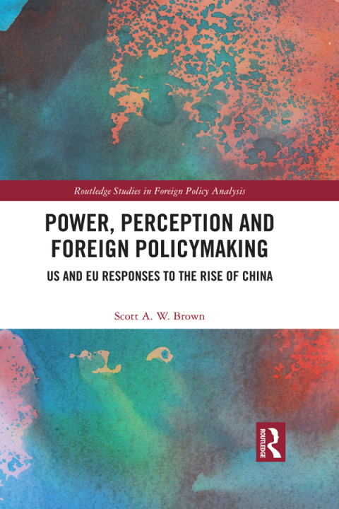 Cover image for book Power, Perception and Foreign Policymaking