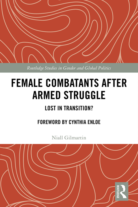 Cover image for book Female Combatants after Armed Struggle