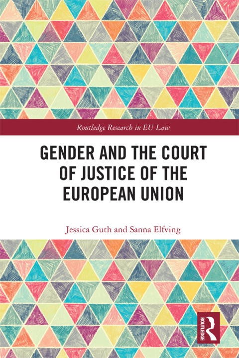 Cover image for book Gender and the Court of Justice of the European Union