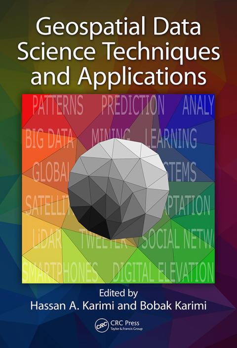 Cover image for book Geospatial Data Science Techniques and Applications