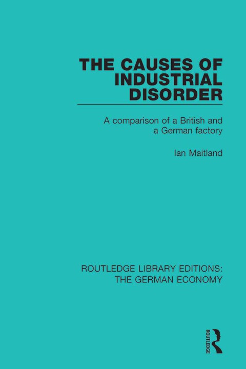 Cover image for book The Causes of Industrial Disorder