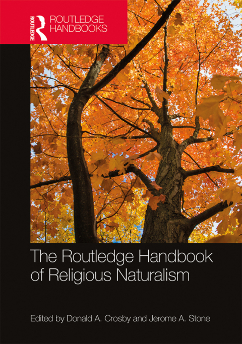 Cover image for book The Routledge Handbook of Religious Naturalism