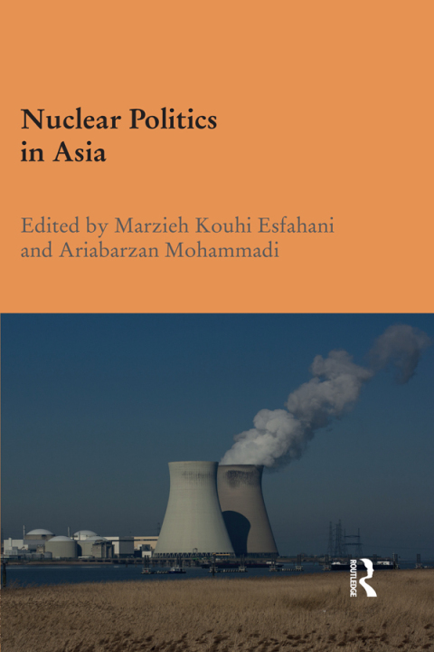 Cover image for book Nuclear Politics in Asia