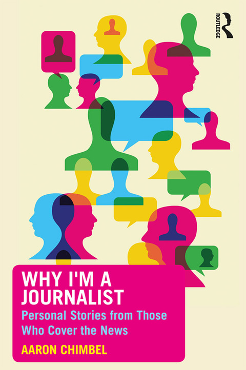 Cover image for book Why I'm a Journalist