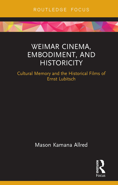 Cover image for book Weimar Cinema, Embodiment, and Historicity