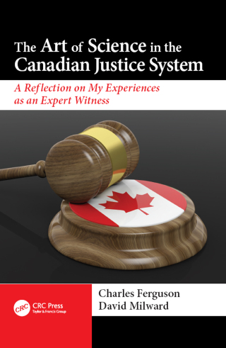 The Art of Science in the Canadian Justice System