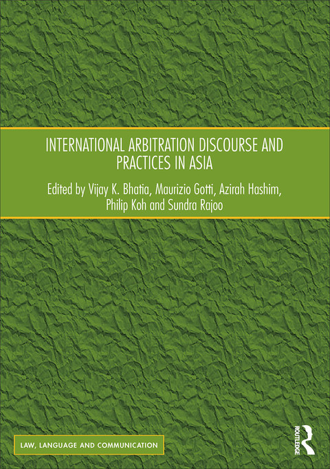 Cover image for book International Arbitration Discourse and Practices in Asia