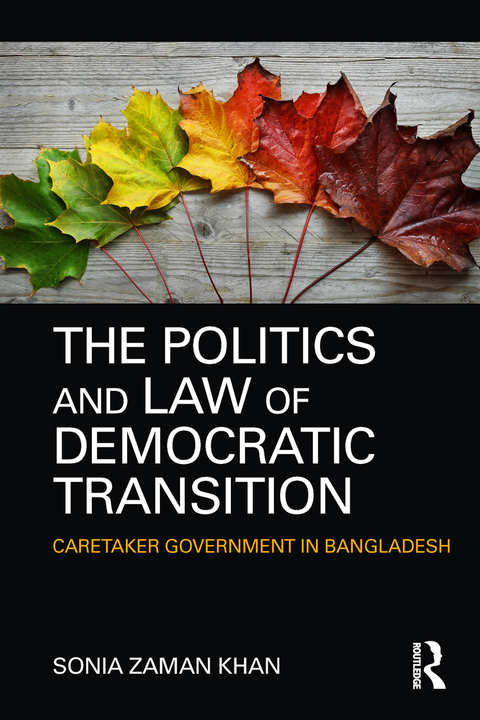 Cover image for book The Politics and Law of Democratic Transition