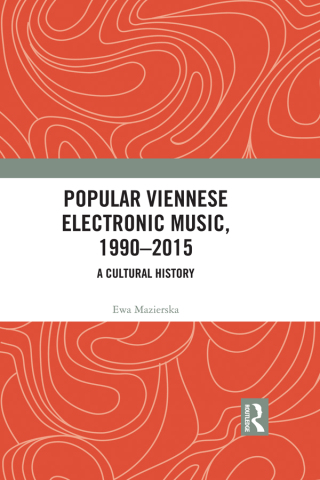 Popular Viennese Electronic Music, 1990–2015