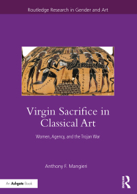 Cover image: Virgin Sacrifice in Classical Art 1st edition 9780367787189