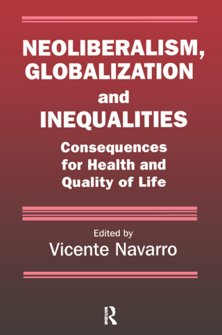 Neoliberalism, Globalization, and Inequalities
