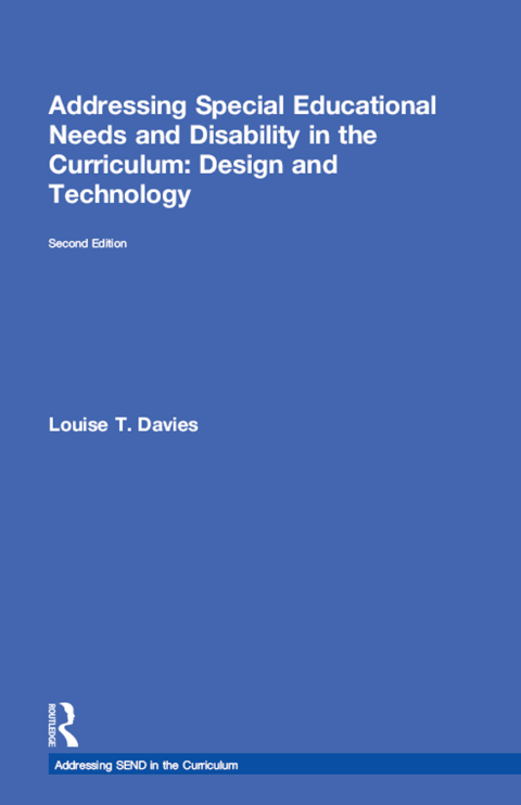 Cover image for book Addressing Special Educational Needs and Disability in the Curriculum: Design and Technology