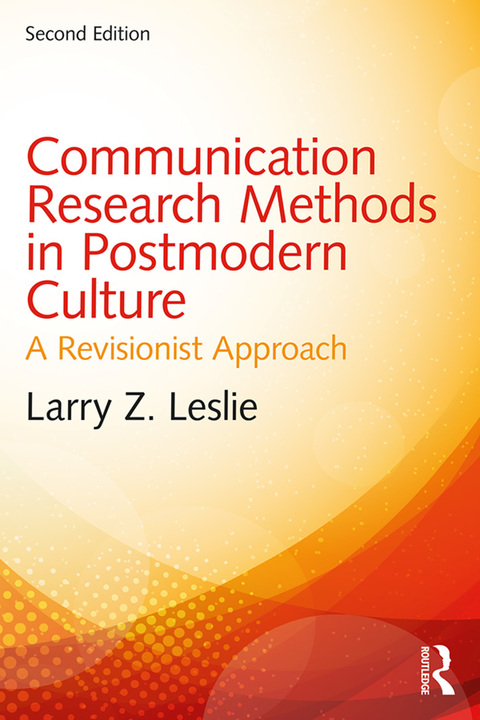 Cover image for book Communication Research Methods in Postmodern Culture