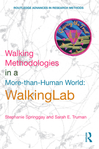 Walking Methodologies in a More-than-human World
