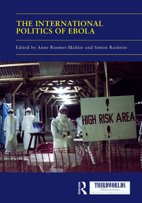 Cover image for book The International Politics of Ebola