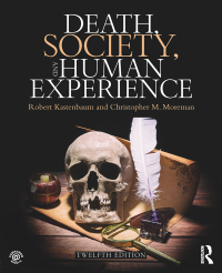 Cover image: Death, Society, and Human Experience 12th edition 9781138292390