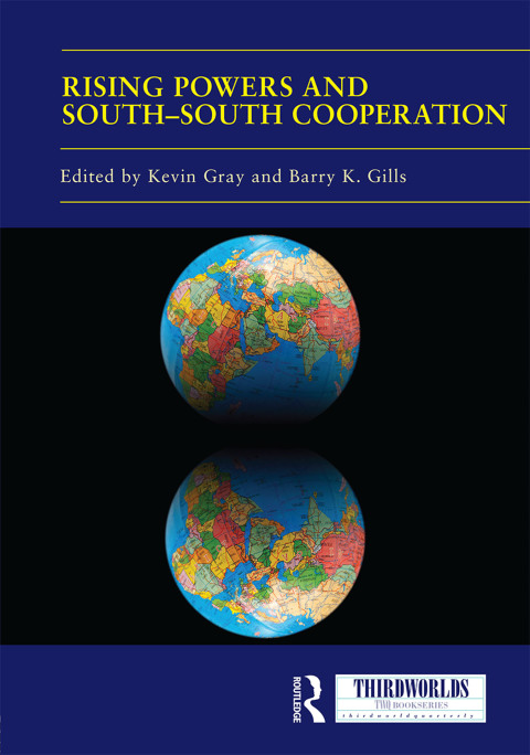 Rising Powers and South-South Cooperation 