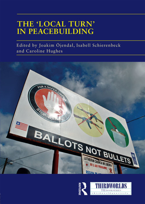 Cover image for book The 'Local Turn' in Peacebuilding