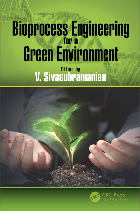 Cover image for book Bioprocess Engineering for a Green Environment